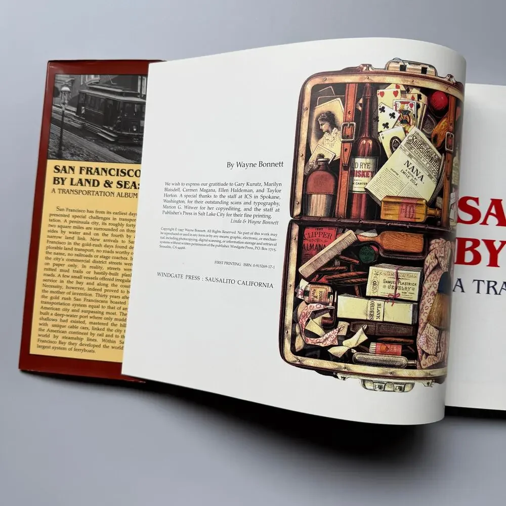 San Francisco By Land and Sea A Transportation Album by Wayne Bonnett HC Book